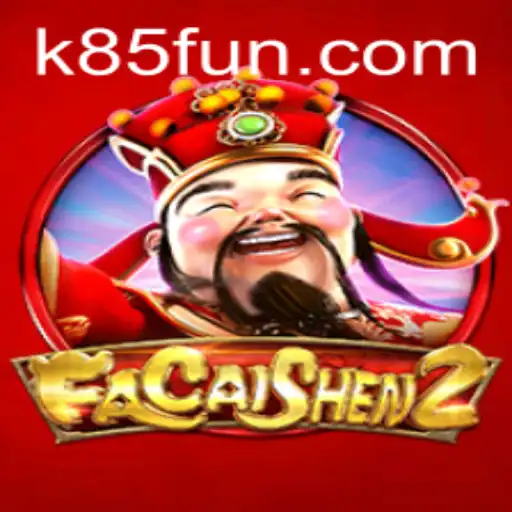 Exploring FaCaiShen2: The Enchanting World of K85