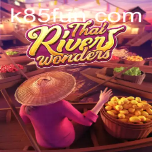 Exploring the World of ThaiRiverWonders: A Thrilling Adventure